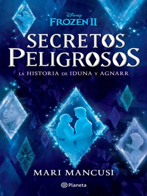 cover image of Secretos peligrosos. La historia de Iduna y Agnarr